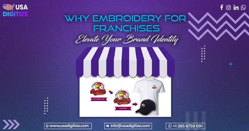 Embroidery for Franchise