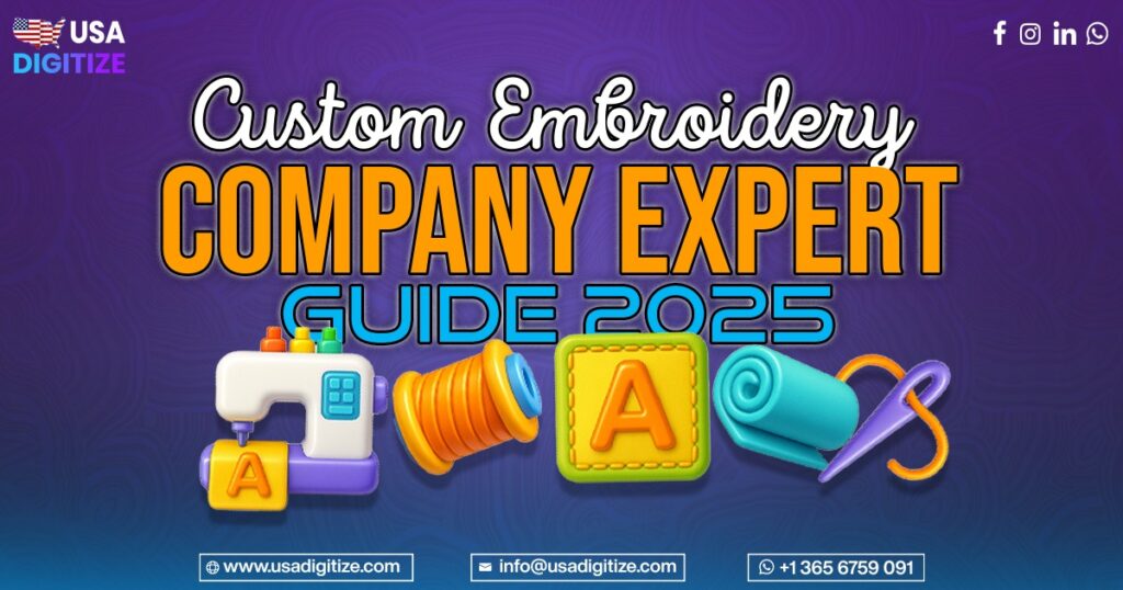 Custom Embroidery Digitizing Company